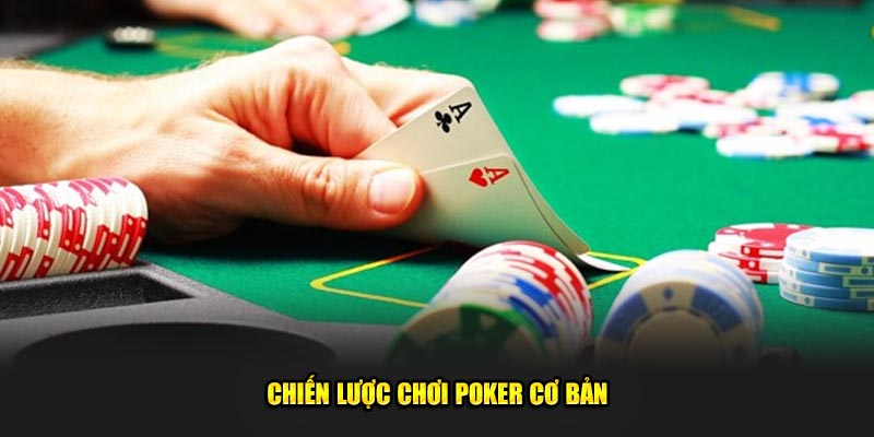 Chien-Luoc-Choi-Poker-Co-Ban